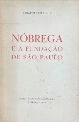 NÓBREGA E A FUNDAÇÃO DE SÃO PAULO.